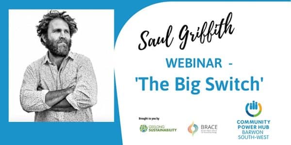 Webinar: Saul Griffith - The Big Switch